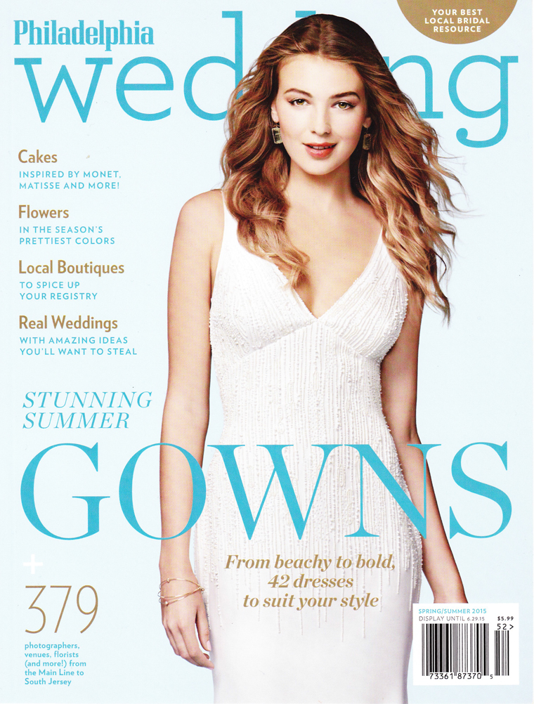 Philadelphia Weddings Magazine Spring/Summer 2015 Issue